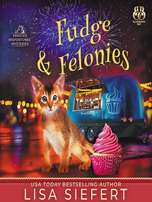 cover image of Fudge & Felonies